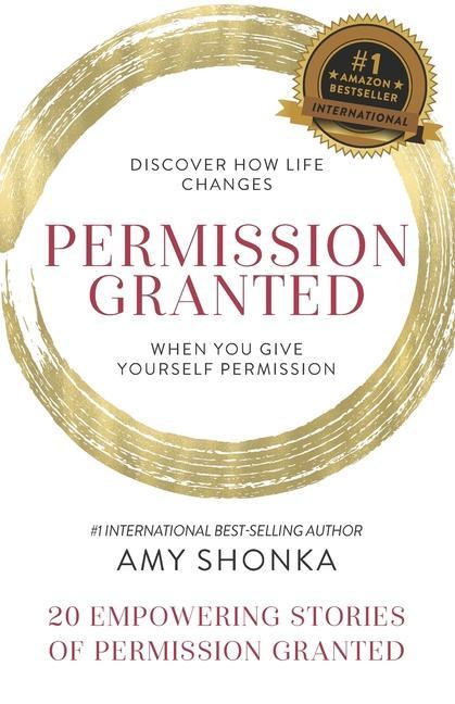 Knjiga Permission Granted- Amy Shonka Amy Shonka