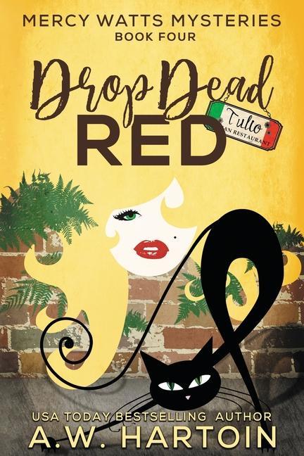 Knjiga Drop Dead Red A. W. Hartoin