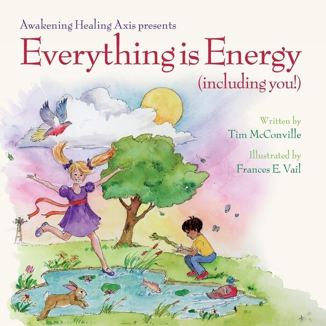 Knjiga Everything is Energy (including you!) Frances E. Vail