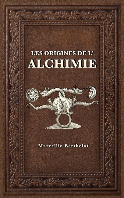 Kniha Les Origines de l'Alchimie 