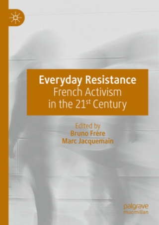 Knjiga Everyday Resistance Bruno Fr?re