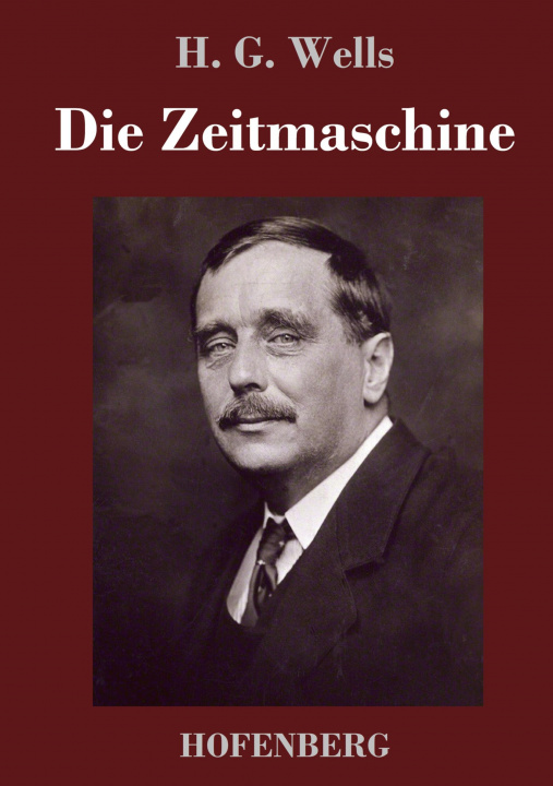 Libro Die Zeitmaschine Felix Paul Greve