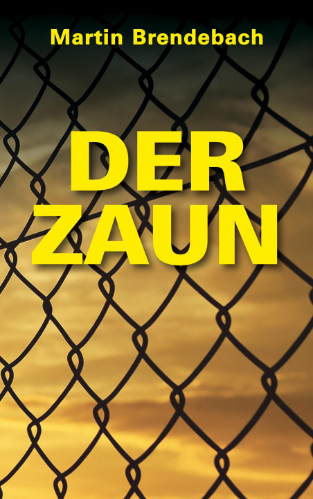 Knjiga Zaun Martin Brendebach