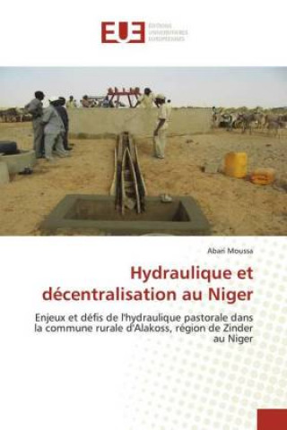 Libro Hydraulique et decentralisation au Niger Abari Moussa