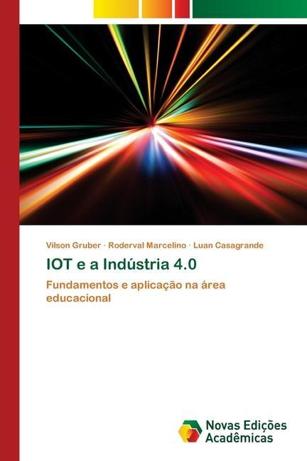 Boek IOT e a Industria 4.0 Roderval Marcelino