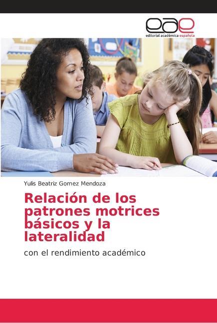 Βιβλίο Relacion de los patrones motrices basicos y la lateralidad 