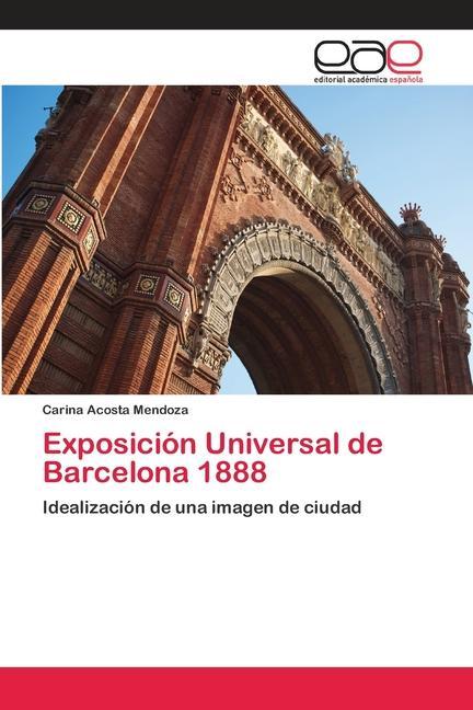 Carte Exposicion Universal de Barcelona 1888 