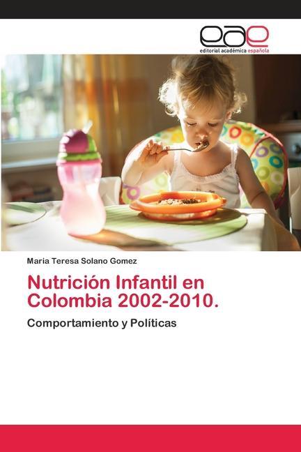 Knjiga Nutricion Infantil en Colombia 2002-2010. 