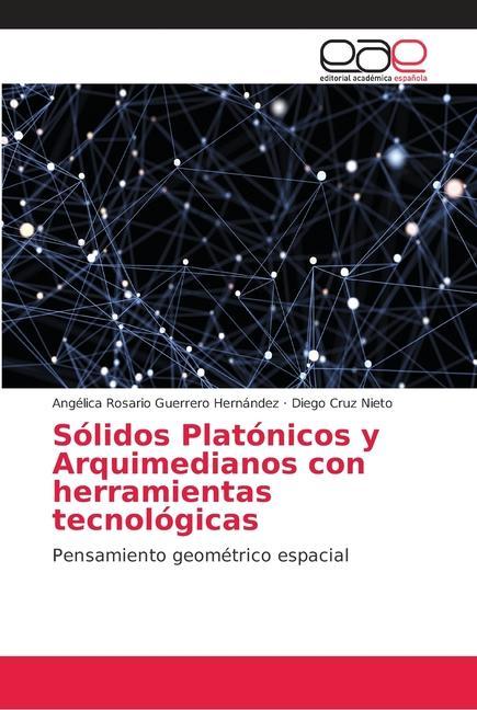 Könyv Solidos Platonicos y Arquimedianos con herramientas tecnologicas Diego Cruz Nieto