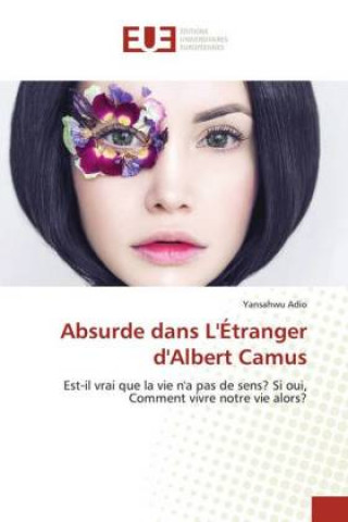 Książka Absurde dans L'Etranger d'Albert Camus 