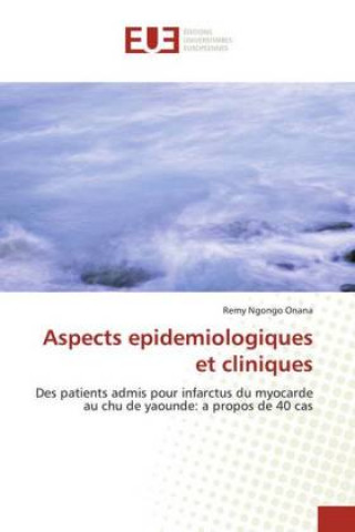 Carte Aspects epidemiologiques et cliniques 