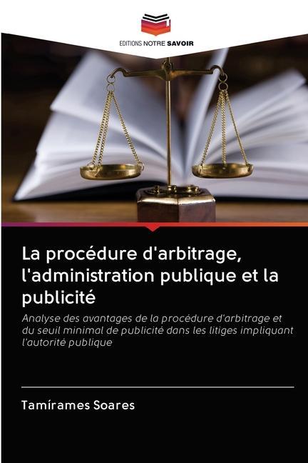 Книга procedure d'arbitrage, l'administration publique et la publicite 