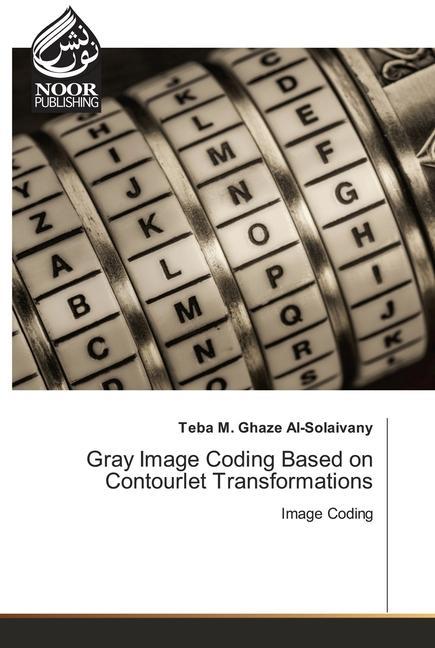 Knjiga Gray Image Coding Based on Contourlet Transformations Teba M. Ghaze Al-Solaivany