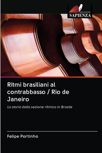 Könyv Ritmi brasiliani al contrabbasso / Rio de Janeiro 