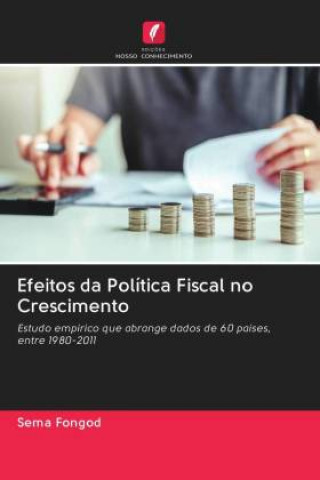 Libro Efeitos da Politica Fiscal no Crescimento Sema Fongod