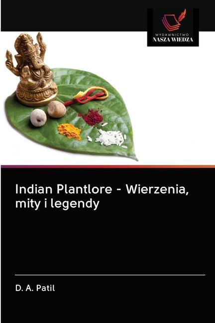 Книга Indian Plantlore - Wierzenia, mity i legendy 