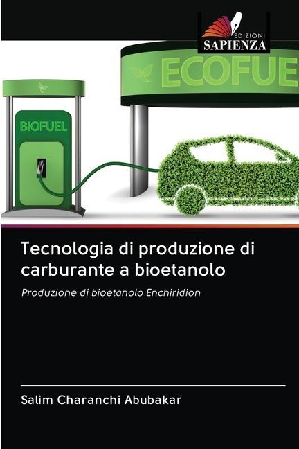 Könyv Tecnologia di produzione di carburante a bioetanolo 