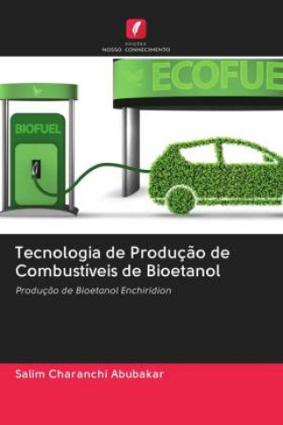 Carte Tecnologia de Producao de Combustiveis de Bioetanol 