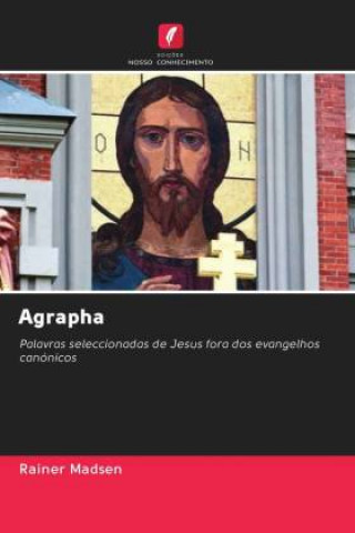 Book Agrapha Rainer Madsen
