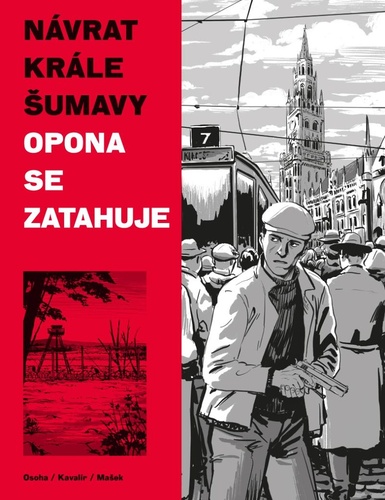 Книга Návrat Krále Šumavy Opona se zatahuje Vojtěch Mašek