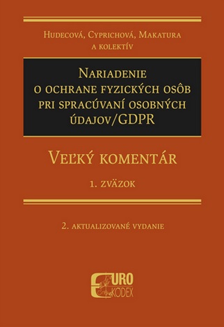 Knjiga Nariadenie o ochrane fyzických osôb pri spracúvaní osobných údajov/GDPR Irena Hudecová