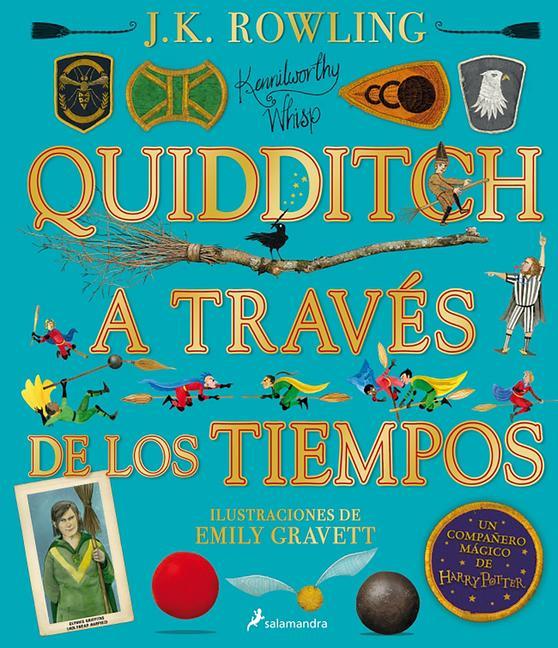 Kniha Quidditch a Través de Los Tiempos. Edición Ilustrada / Quidditch Through the Ages: The Illustrated Edition Emily Gravett