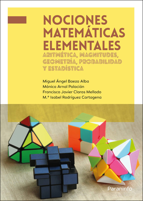 Hanganyagok Nociones matemáticas elementales: aritmética, magnitudes, geometría, probabilida MIGUEL BAEZA ALBA