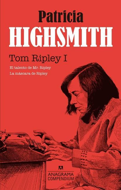 Libro Tom Ripley (Vol. I) HIGHSMITH