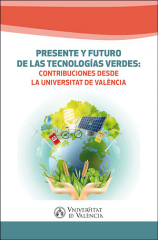 Книга Presente y futuro de las tecnologías verdes 
