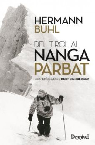 Audio Del Tirol al Nanga Parbat HERMANN BUHL