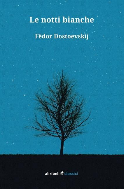 Knjiga Le notti bianche Fëdor Dostoevskij