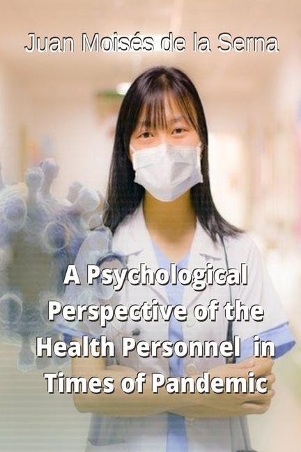Kniha Psychological Perspective of the Health Personnel in Times of Pandemic Lauren Izquierdo