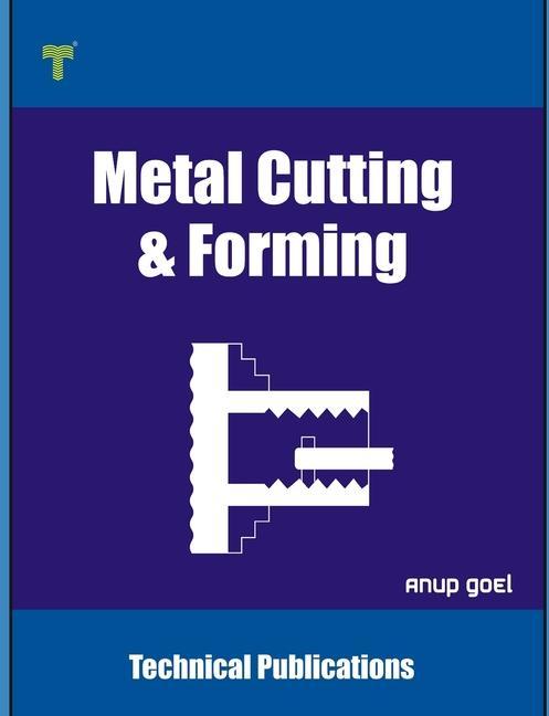Könyv Metal Cutting and Forming: Machining Techniques and Applications 