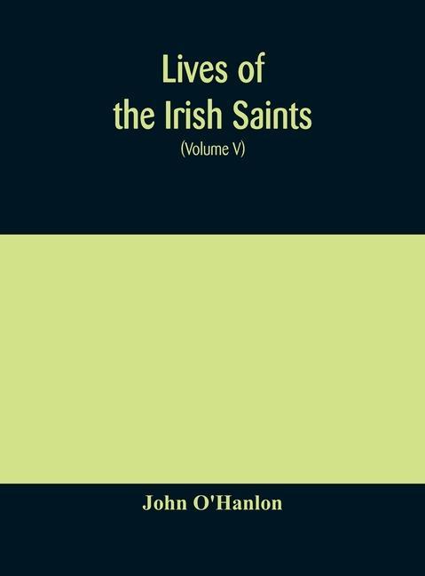 Carte Lives of the Irish Saints 