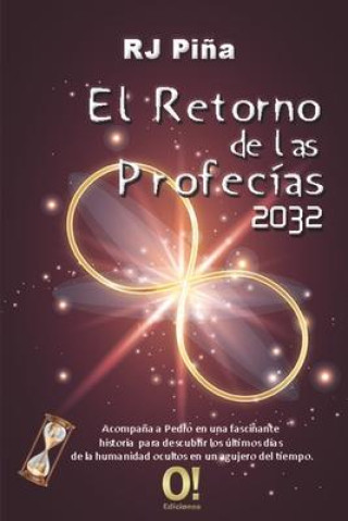 Carte El Retorno de las Profecías 2032 Rodrigo Illarramendi