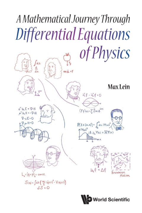 Könyv Mathematical Journey Through Differential Equations Of Physics, A 