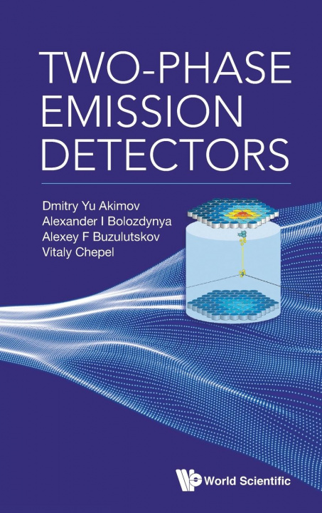 Buch Two-phase Emission Detectors Dmitry Akimov