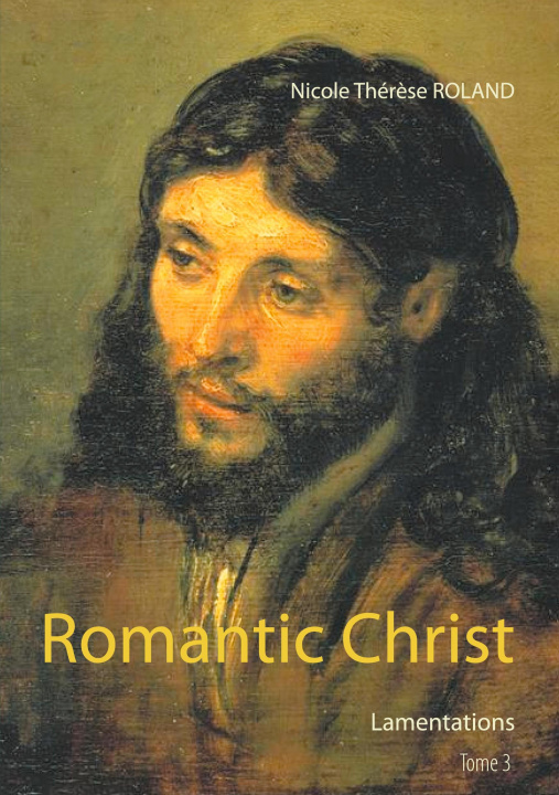 Книга Romantic Christ Nicole Thér?se Roland