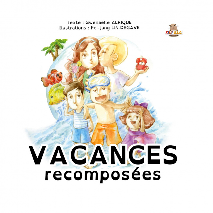 Kniha Vacances recomposées La Formosane