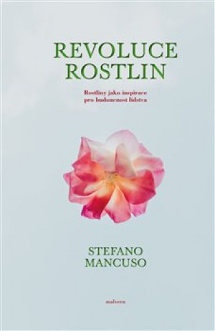 Book Revoluce rostlin Stefano Mancuso