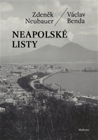 Kniha Neapolské listy Václav Benda