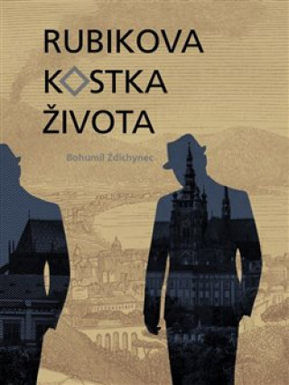 Könyv Rubikova kostka života Bohumil Ždichynec
