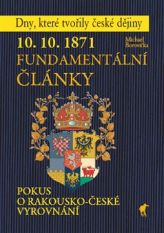Könyv 10. 10. 1871 Fundamentální články Michael Borovička