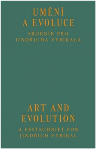 Kniha Umění a evoluce / Art and Evolution Veronika Rollová
