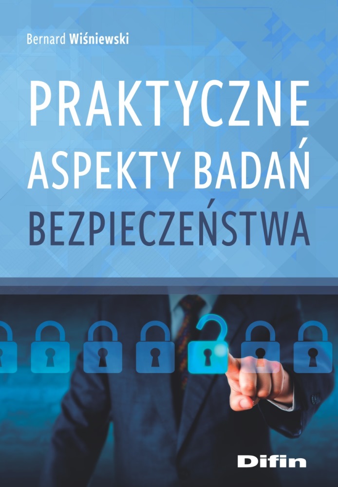 Kniha Praktyczne aspekty badań bezpieczeństwa Wiśniewski Bernard