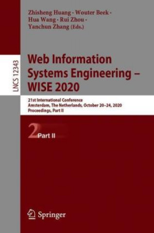 Book Web Information Systems Engineering - WISE 2020 Wouter Beek