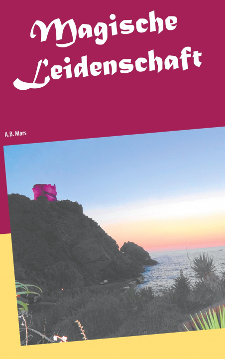 Knjiga Magische Leidenschaft 