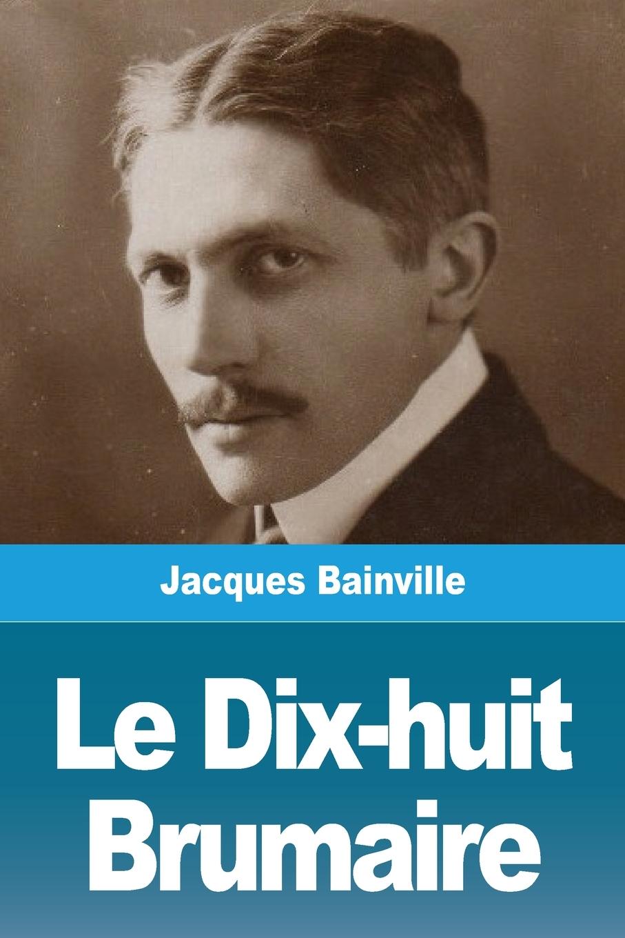 Könyv Le Dix-huit Brumaire 