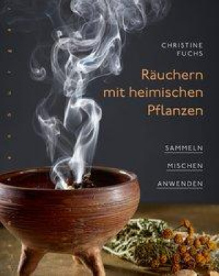 Kniha Räuchern mit heimischen Pflanzen 