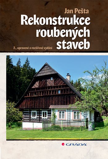 Könyv Rekonstrukce roubených staveb Jan Pešta